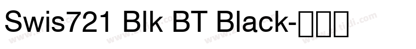 Swis721 Blk BT Black字体转换